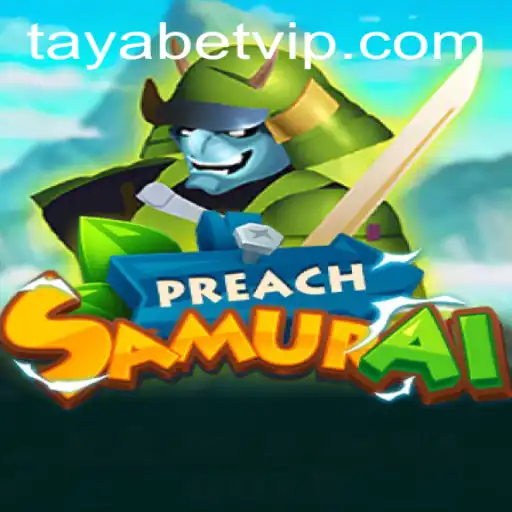 Discover the Thrilling World of PreachSamurai and the Influence of TAYABET